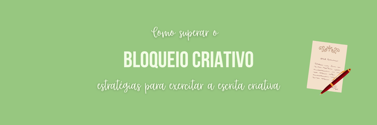 Como superar o bloquei criativo